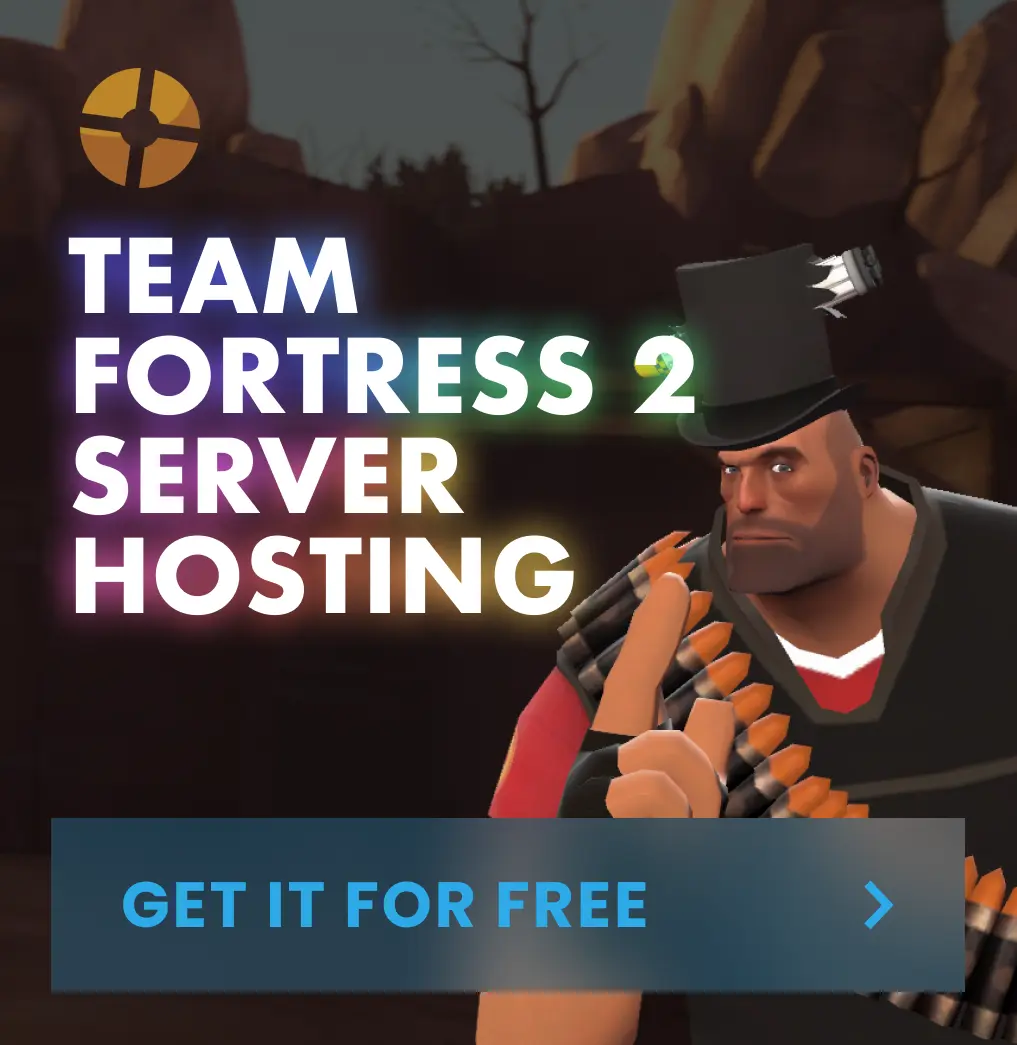 Get Team Fortress 2 server hosting for free